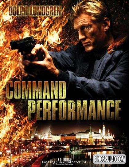 COMMAND PERFORMANCE / სახიფათო გასტროლი