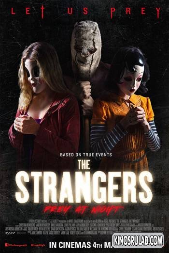 უცნობები: ილოცე ღამით / The Strangers: Prey at Night