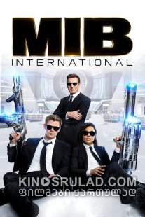 ადამიანები შავებში 4 / Men in Black: International ქართულად